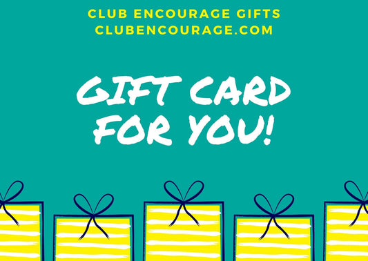 club encourage gifts- gift card