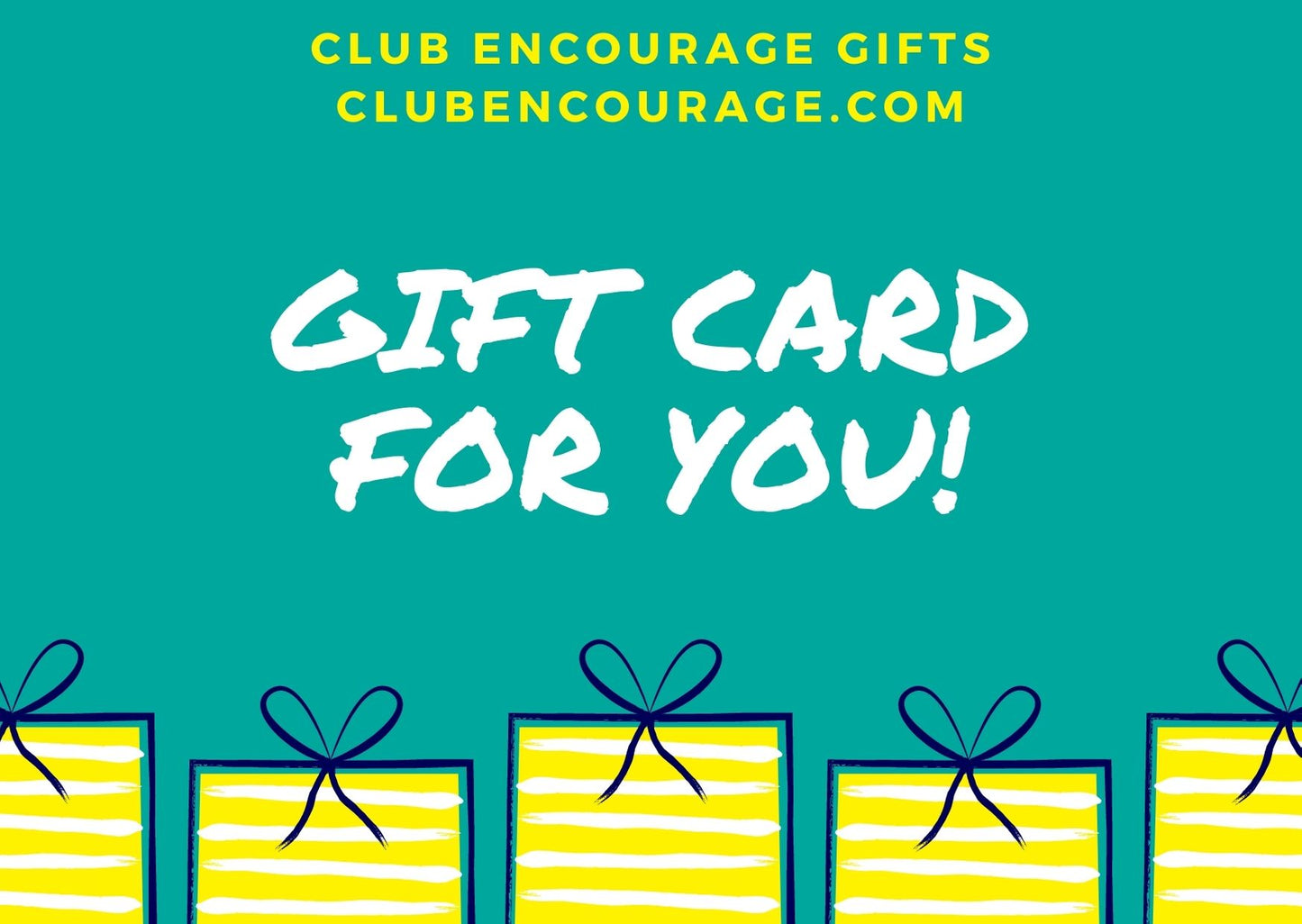 club encourage gifts- gift card